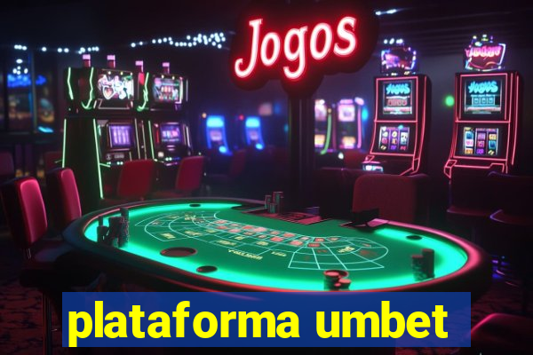 plataforma umbet